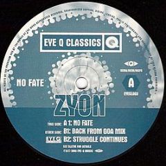 Zyon - No Fate - Eye Q Records