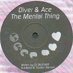 Diver & Ace - The Mental Thing - Planet Love Records 