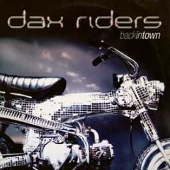 Dax Riders - Back In Town - Subscience