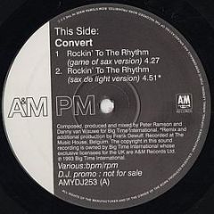 Convert - Rockin' To The Rhythm - A&M PM