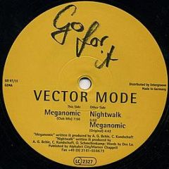 Vector Mode - Meganomic / Nightwalk - Go For It