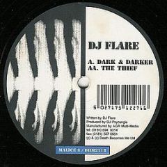 DJ Flare - Dark & Darker / The Thief - Malice Records
