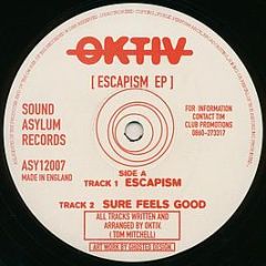 Oktiv - Escapism EP - Sound Asylum Records