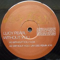 Lucy Pearl - Without You - Virgin