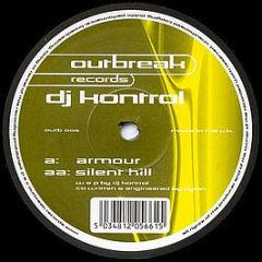 DJ Kontrol - Armour / Silent Hill - Outbreak Records