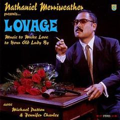 Nathaniel Merriweather Presents Lovage - Music To Make Love To Your Old Lady By - Tommy Boy