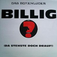 Das Boxenluder - Billig (Da Stehste Doch Drauf!) - All Die Records