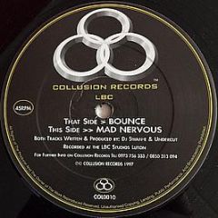 LBC - Mad Nervous / Bounce - Collusion Records