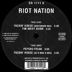 Riot Nation - Fuckin' House - Mokum Records