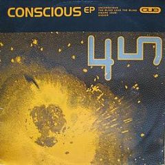 Conscious - Conscious EP - Cue Records (UK)