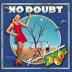 No Doubt - Tragic Kingdom - Interscope Records