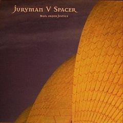 Juryman V Spacer - Mail Order Justice - Ssr Records