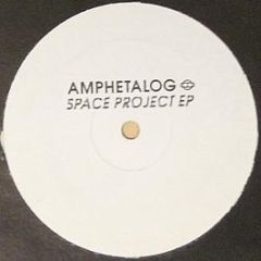 Amphetalog - SPACE PROJECT EP - Amphetalog