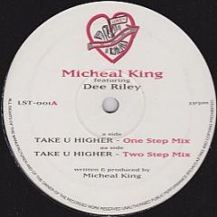 Michael King - Take U Higher - Love St.