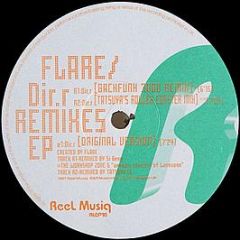 Flare - Dir.r Remixes EP - Reel Musiq 