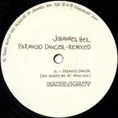 Johannes Heil - Paranoid Dancer - Remixed - Kanzleramt