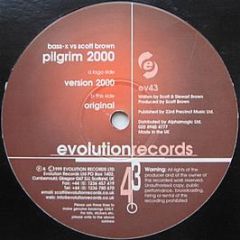 Bass-X Vs Scott Brown - Pilgrim 2000 - Evolution Records