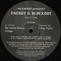 Energy & Blackout - Crazy Styles / The Seven Deadly Strings - Nu Energy