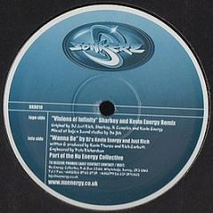 DJ Just Rich, Sharkey, K Complex And Kevin Energy  - Visions Of Infinity (Sharkey And Kevin Energy Remix) / Wanna Be - Bonkerz