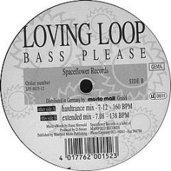 Loving Loop - Bass Please - Spaceflower Records