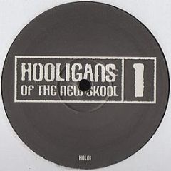 Hooligans Of The New School - 1 - Hooligans Of The New Skool
