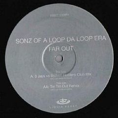Sonz Of A Loop Da Loop Era - Far Out - Liquid Asset