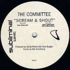 The Committee - Scream & Shout - Subliminal