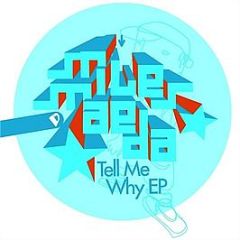 Miles Maeda - Tell Me Why EP - Lowdown Music