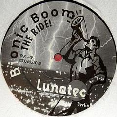 Bionic Boom - The Ride! - Lunatec
