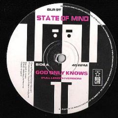 State Of Mind - God Only Knows - Big Life
