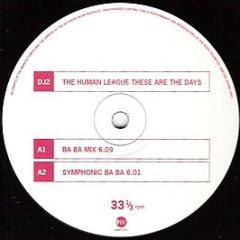 The Human League - These Are The Days (DJ2) - Eastwest