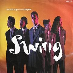 The Deff Boyz Featuring Tony Mac - Swing - Supreme Records