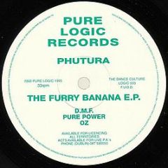 Phutura - The Furry Banana - Pure Logic Records