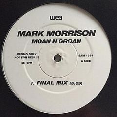Mark Morrison - Moan & Groan - WEA
