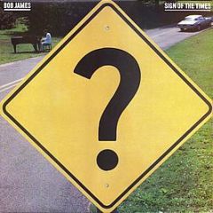 Bob James - Sign Of The Times - CBS