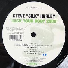 Steve "Silk" Hurley - Jack Your Body 2000 - La Belle Noire