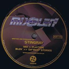 Stingray - Dif'rent Stories / Playtime - Mix & Blen'