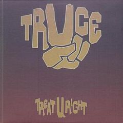 Truce - Treat U Right - Big Life