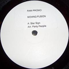 Moving Fusion - Star Sign / Party People - Ram Records