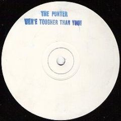 We'Re Tougher Than You - The Punter - Black Market International