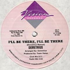 Demetrius - I'll Be There, I'll Be There - Vision Records
