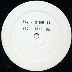 Ziv / Vic - Stomp It / Clip Me - White