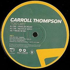 Carroll Thompson - Too Late - E1 Recordings