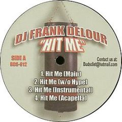 DJ Frank Delour - Hit Me - Buds Distribution