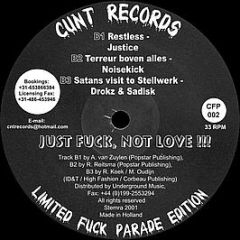 Various Artists - Just Fu*k, Not Love!!! (Limited Fu*k Parade Edition) - Cunt Records
