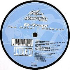 D-Trax - The Quest / Badbass - Jumper Light