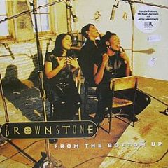 Brownstone - From The Bottom Up - Epic