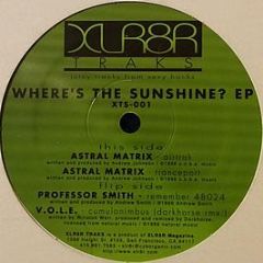 Various Artists - Where's The Sunshine? EP - XLR8R Traks