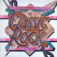 The London Symphony Orchestra - Classic Rock Volume One - RSO