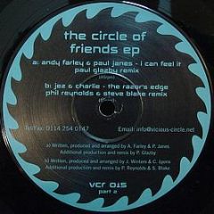 Andy Farley & Paul Janes / Jez & Charlie - The Circle Of Friends EP [The Remixes] - Vicious Circle Recordings